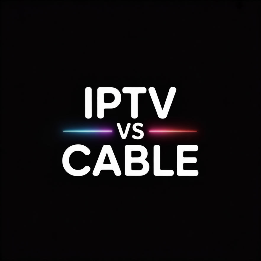 IPTV vs cable