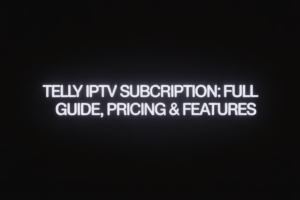 IPTV Pricing and Features
